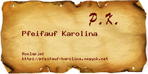Pfeifauf Karolina névjegykártya